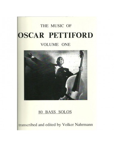 The Music of Oscar Pettiford - Volume...