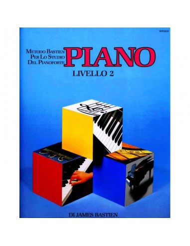 James Bastien Piano Livello 2 metodo...