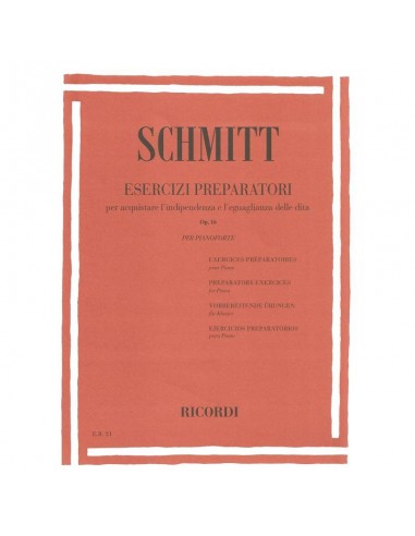 Schmitt - Esercizi preparatori op. 16...