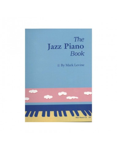 The Jazz Piano Book Mark Levine