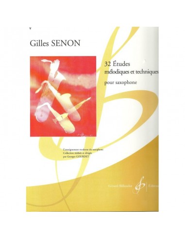 Gilles Senon 32 etudes Melodiques et...