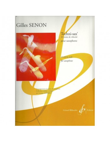 Gilles Senon Techni Sax 32 textes de...