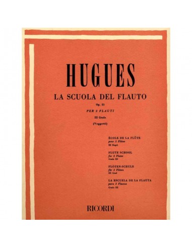 Hugues La Scuola Del Flauto Op. 51...