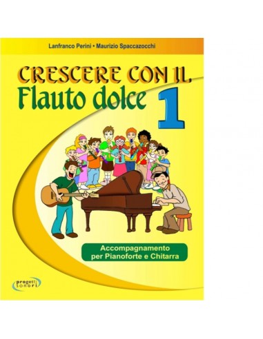 Crescere Con Il Flauto Dolce Vol 1...
