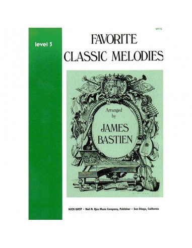 James Bastien Favorite Classic...